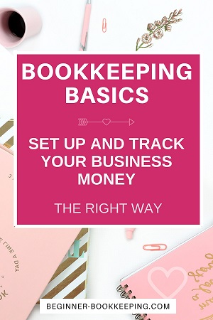 Bookkeeping Basics - Steps for Business Startups