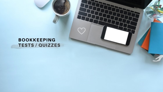 Free Bookkeeping Tests and Quizzes